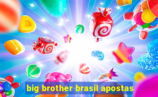 big brother brasil apostas